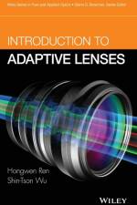 Introduction to Adaptive Lenses af Hongwen Ren