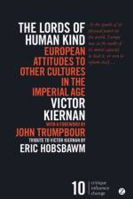The Lords of Human Kind af Victor Kiernan