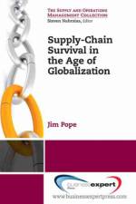 Supply Chain Management and the Impact of Globalization af James A. Pope