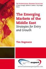 Entry And Growth Strategies For The Middle East af Tim Rogmans