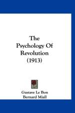 Psychology Of Revolution