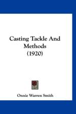 Casting Tackle And Methods (1920) af Warren Smith Onnie