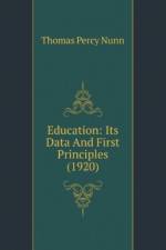 Education: Its Data And First Principles (1920) af Percy Nunn Thomas