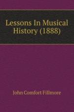 Lessons In Musical History (1888) af Comfort Fillmore John
