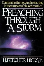 Preaching Through a Storm af H. Beecher Hicks Jr.
