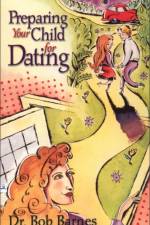 Preparing Your Child for Dating af Robert G. Barnes
