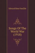 Songs Of The World War (1918) af Sims VanZile Edward