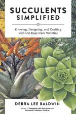 Succulents Simplified af Debra Lee Baldwin