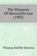 Elements Of Mercantile Law (1903) af Moffitt Stevens Thomas
