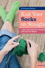 Knit Your Socks on Straight af Alice Curtis