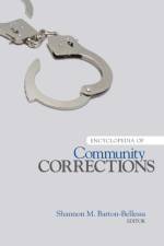 Encyclopedia of Community Corrections