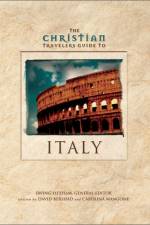 The Christian Travelers Guide to Italy
