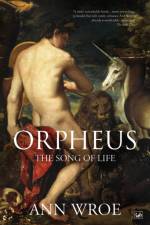 Orpheus af Ann Wroe