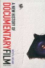 A New History of Documentary Film af Betsy A. (Independent Scholar McLane