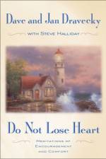 Do Not Lose Heart af Dave Dravecky