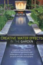 Creative Water Effects in the Garden af Gilly Love