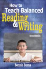 How to Teach Balanced Reading and Writing