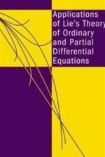 Applications of Lie's Theory of Ordinary and Partial Differential Equations