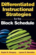 Differentiated Instructional Strategies for the Block Schedule