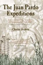 The Juan Pardo Expeditions af C. Hudson