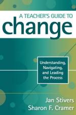 A Teacher's Guide to Change