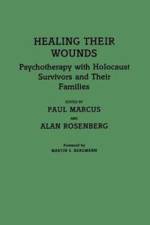 Healing Their Wounds af Paul Marcus