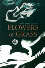 Flowers of Grass af Takehiko Fukunaga