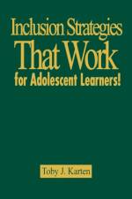 Inclusion Strategies That Work for Adolescent Learners!