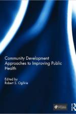 Community Development Approaches to Improving Public Health