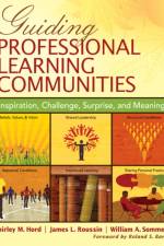 Guiding Professional Learning Communities af Shirley M. Hord