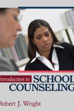 Introduction to School Counseling af Robert J. Wright