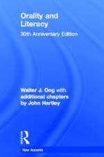 Orality and Literacy af Walter J. Ong