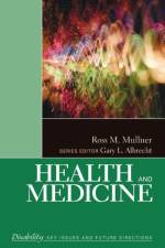 Health and Medicine af Ross M. Mullner