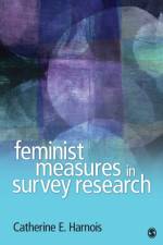 Feminist Measures in Survey Research af Catherine E. Harnois