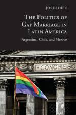 The Politics of Gay Marriage in Latin America af Jordi Diez