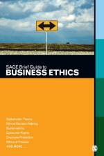 SAGE Brief Guide to Business Ethics af SAGE Publishing