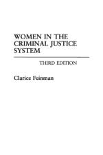 Women in the Criminal Justice System af Clarice Feinman