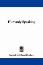 Humanly Speaking