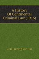 History Of Continental Criminal Law