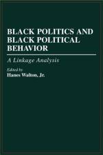 Black Politics and Black Political Behavior