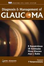 Diagnosis and Management of Glaucoma af R Ramakrishan