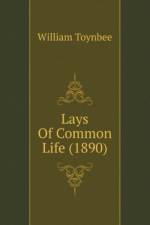 Lays Of Common Life (1890) af Toynbee William