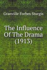 Influence Of The Drama (1913) af Forbes Sturgis Granville
