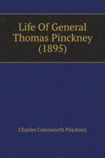 Life Of General Thomas Pinckney (1895) af Cotesworth Pinckney Charles