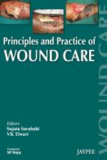 Principles and Practice Of Wound Care af VK Tiwari