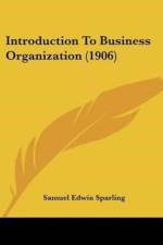 Introduction To Business Organization (1906) af Edwin Sparling Samuel