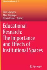Educational Research: The Importance and Effects of Institutional Spaces