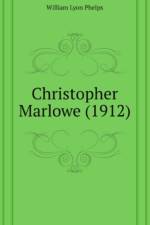 Christopher Marlowe (1912) af Lyon Phelps William