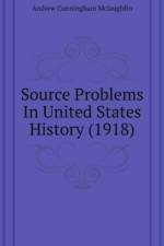 Source Problems In United States History (1918) af Cunningham McLaughlin Andrew