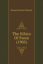 Ethics Of Force (1905) af Everett Warner Horace
